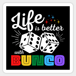 Cute Bunco Life is Better with Bunco Dice Sticker